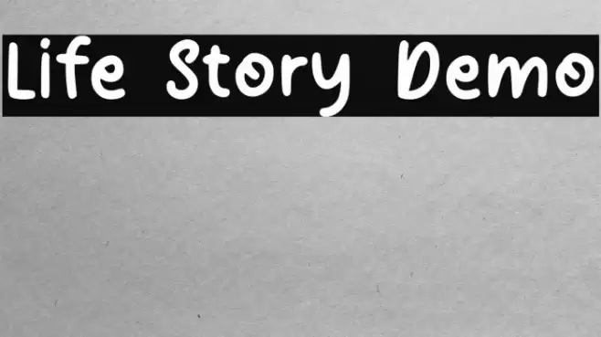 Life Story Demo Font examples