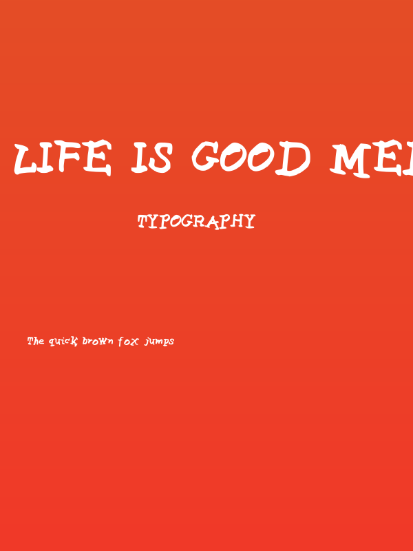 Life is Good Medium Poster