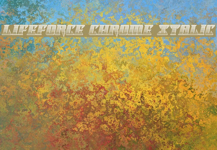 Lifeforce Chrome Italic Font examples
