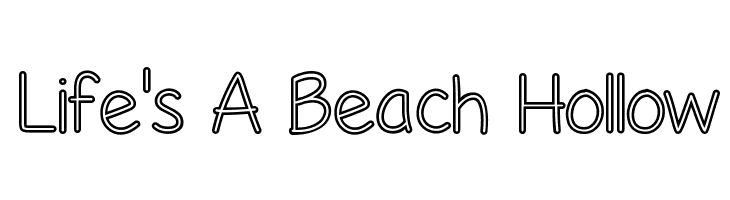 Life's A Beach Hollow Font