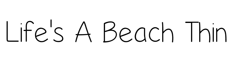 Life's A Beach Thin  Free Fonts Download