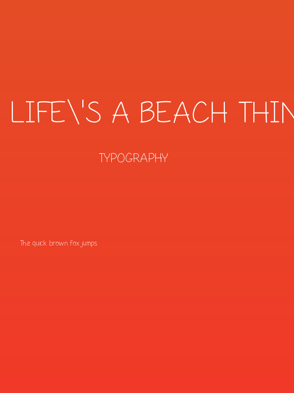 Life's A Beach Thin Poster