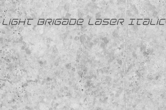 Light Brigade Laser Italic Example 1