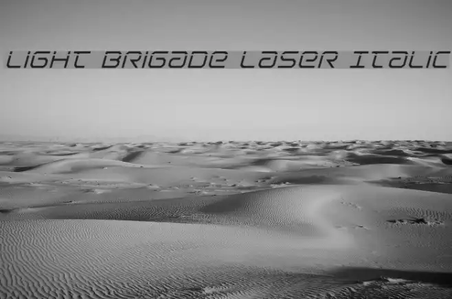 Light Brigade Laser Italic Example 3