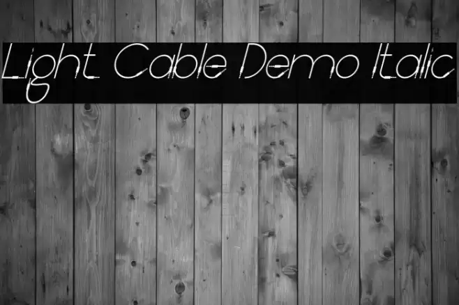Light Cable Demo Italic Font examples