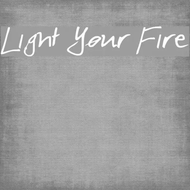 Light Your Fire Font examples