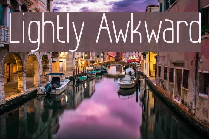Lightly Awkward Font examples