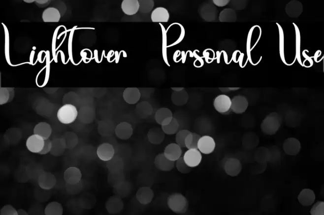 Lightover - Personal Use Font examples
