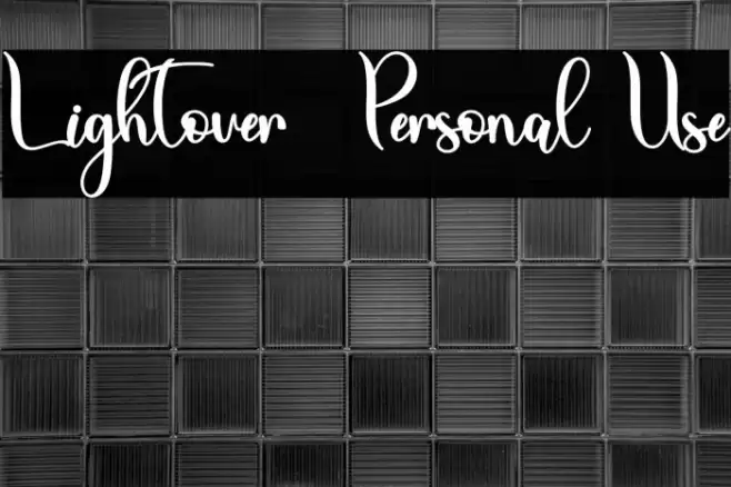 Lightover - Personal Use Font examples