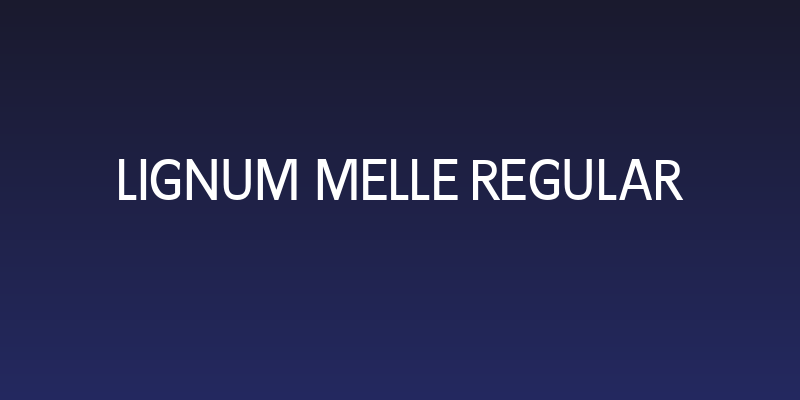 Lignum Melle Regular Social Header