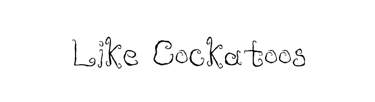 Like Cockatoos फ़ॉन्ट