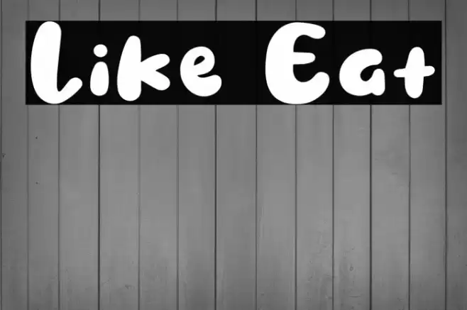 Like Eat Font examples