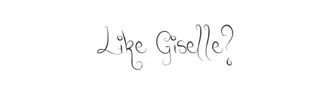 Like Giselle?  नि: शुल्क फ़ॉन्ट्स डाउनलोड