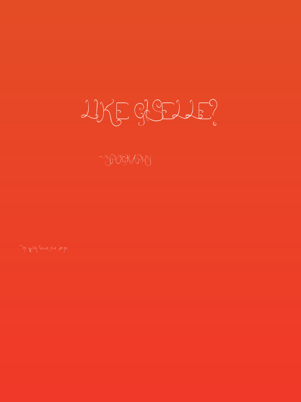 Like Giselle? Poster