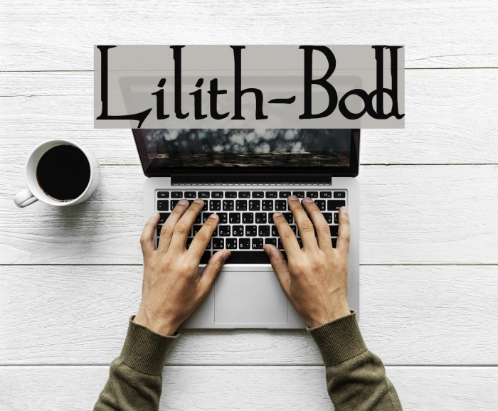 Lilith-Bold Fonte examples