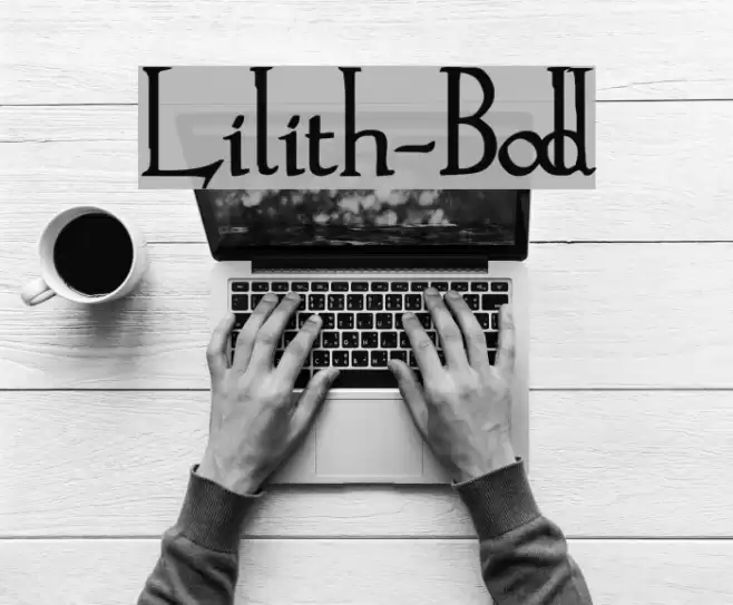 Lilith-Bold Fonte examples