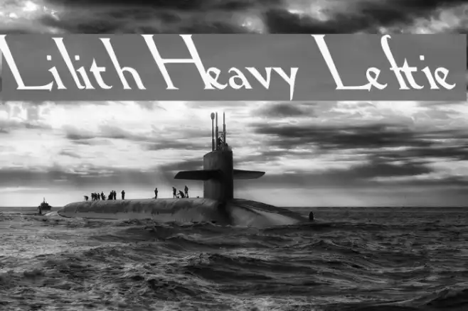 Lilith Heavy Leftie Example 3