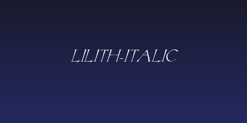 Lilith-Italic Social Header