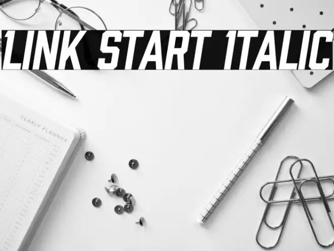 Link Start Italic Font examples