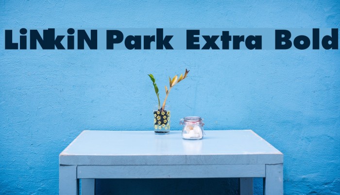 Linkin Park Extra Bold Font examples