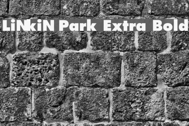 Linkin Park Extra Bold Font examples