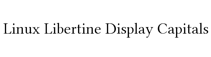 Linux Libertine Display Capitals Font