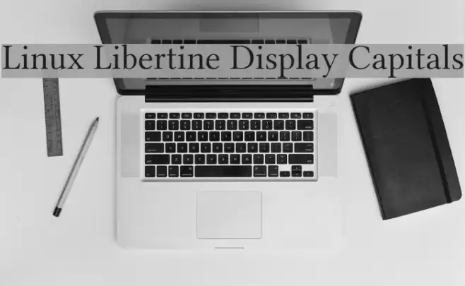 Linux Libertine Display Capitals Example 3