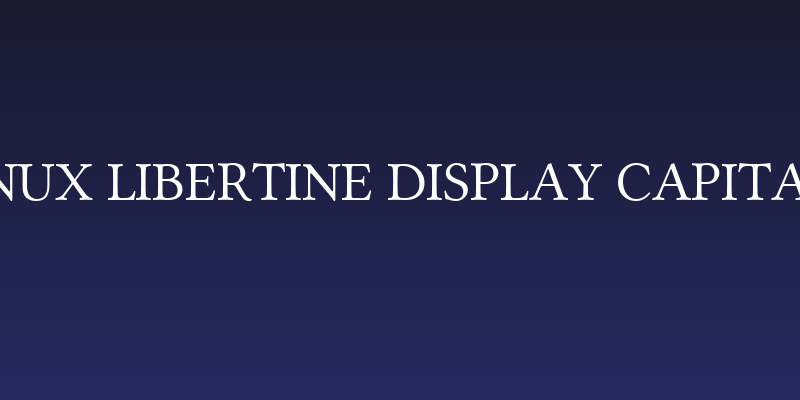 Linux Libertine Display Capitals Social Header
