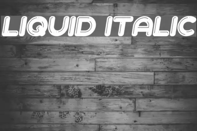 Liquid Italic Font examples