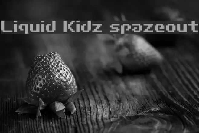 Liquid Kidz spazeout Polices examples