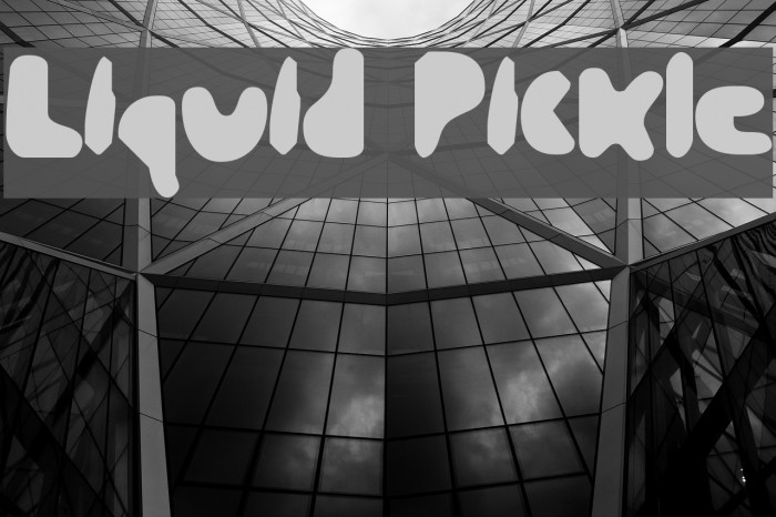 Liquid Pickle Font examples