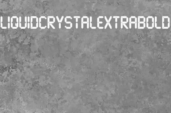 LiquidCrystal-ExtraBold Font examples