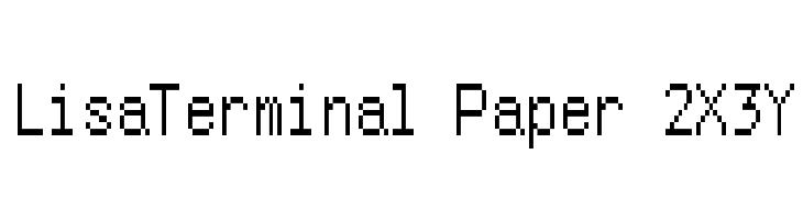 LisaTerminal Paper 2X3Y  免费字体下载