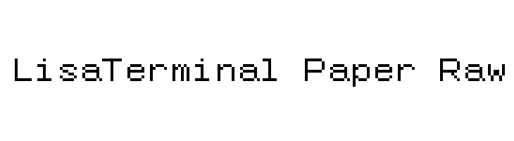 LisaTerminal Paper Raw  Free Fonts Download