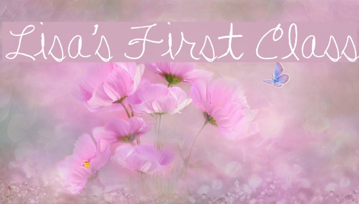 Lisa's First Class Font examples