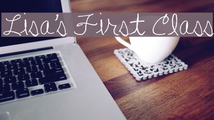 Lisa's First Class Font examples