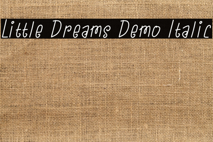 Little Dreams Demo Italic Example 1