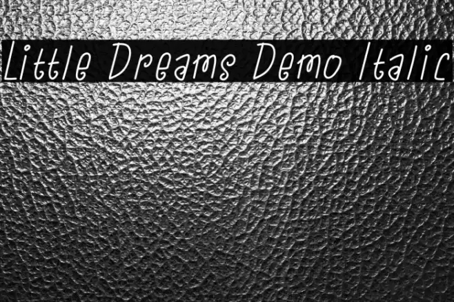 Little Dreams Demo Italic Font examples