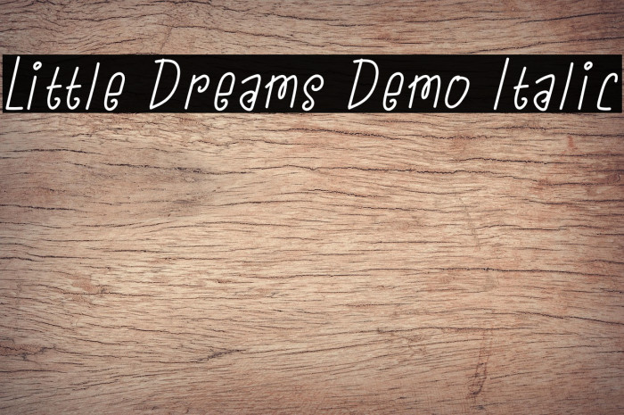 Little Dreams Demo Italic Example 3