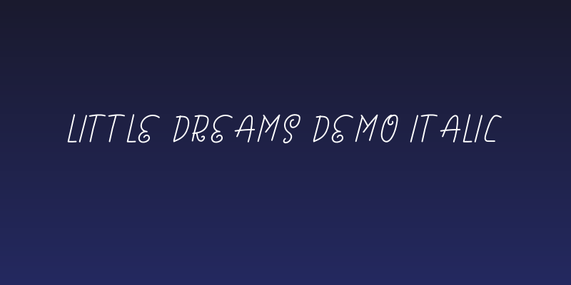 Little Dreams Demo Italic Social Header