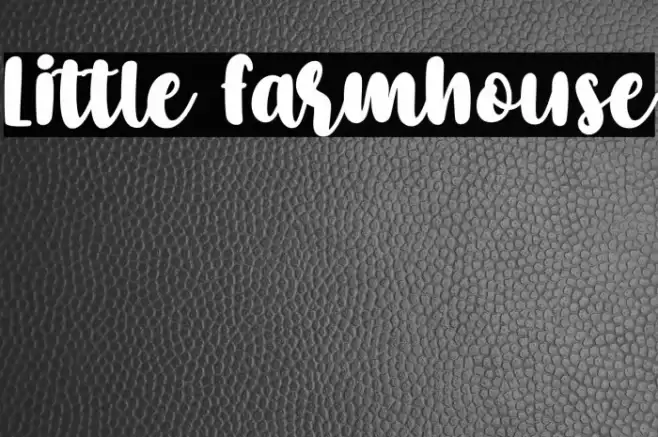 Little Farmhouse Font examples