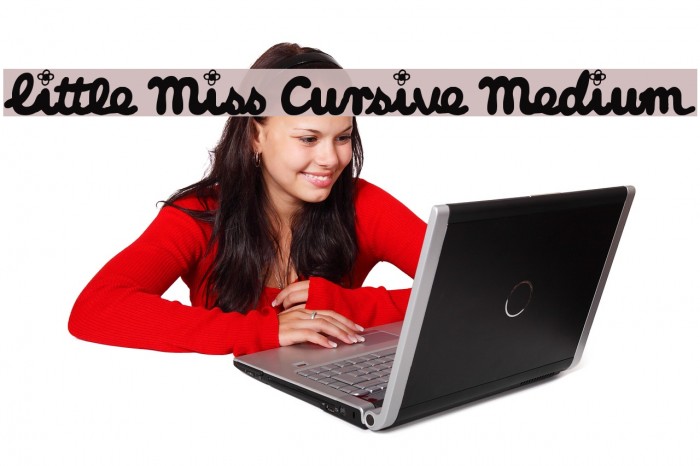 Little Miss Cursive Medium Font examples