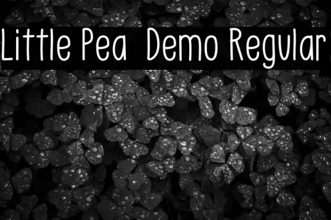 Little Pea - Demo Regular Font examples
