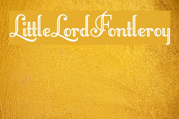 LittleLordFontleroy Font examples