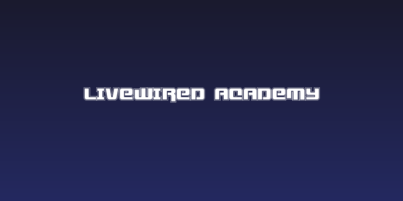 Livewired Academy Social Header