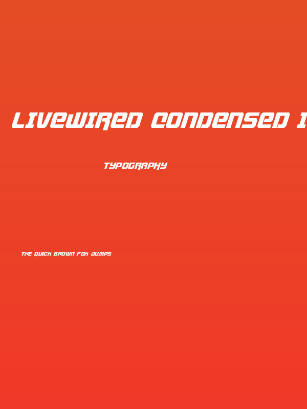 Livewired Condensed Italic Poster