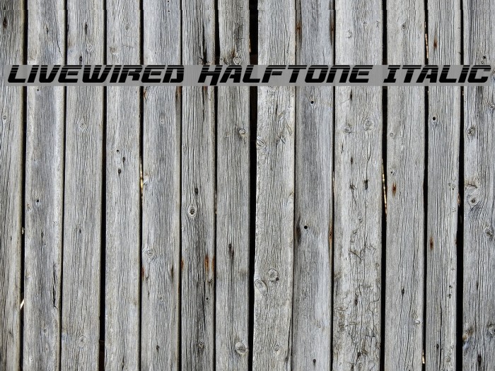Livewired Halftone Italic Example 2