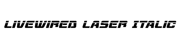 Livewired Laser Italic  Скачать бесплатные шрифты