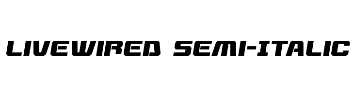 Livewired Semi-Italic  Free Fonts Download