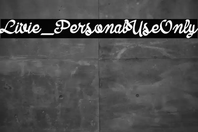 Livie_PersonalUseOnly Font examples